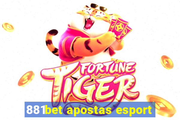 881bet apostas esport