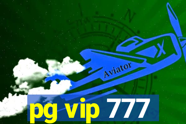 pg vip 777