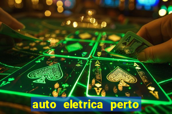 auto eletrica perto de mim