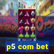 p5 com bet