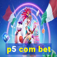 p5 com bet