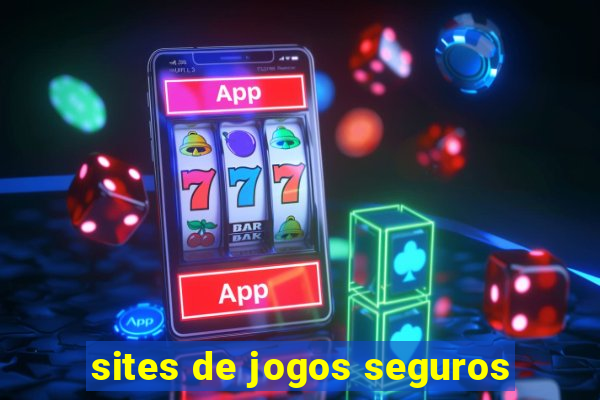 sites de jogos seguros