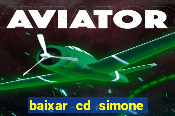 baixar cd simone mendes 2024