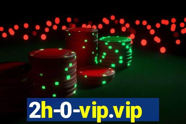 2h-0-vip.vip