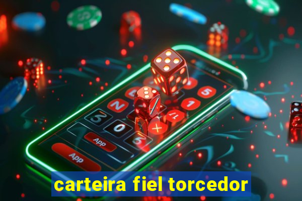 carteira fiel torcedor