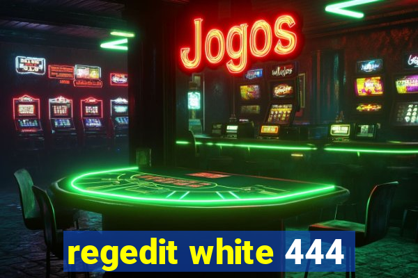 regedit white 444