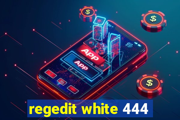 regedit white 444