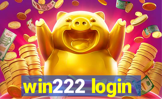 win222 login