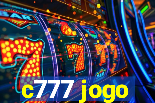 c777 jogo