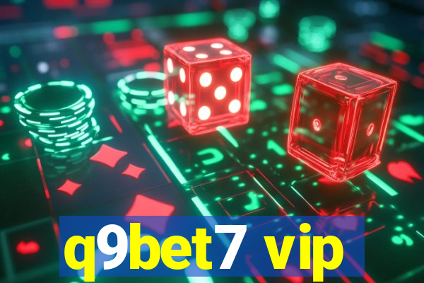 q9bet7 vip