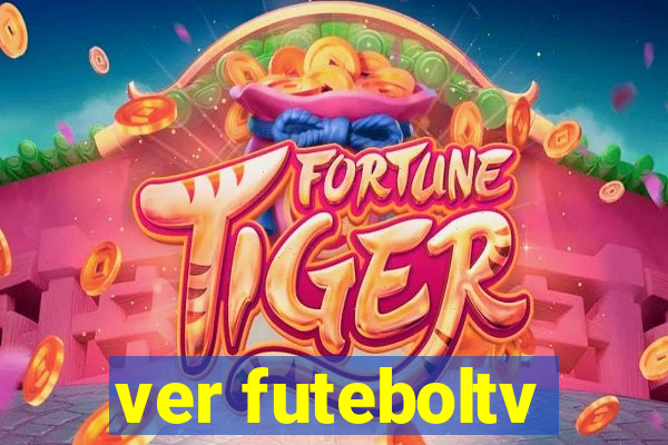 ver futeboltv