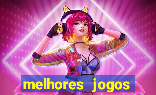 melhores jogos gratis para celular