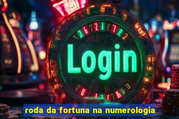 roda da fortuna na numerologia