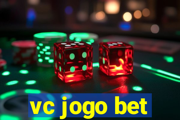 vc jogo bet