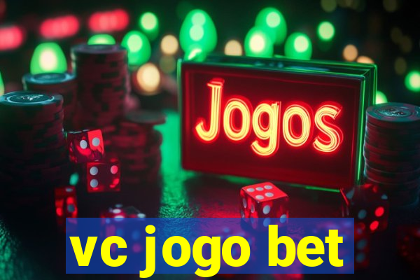 vc jogo bet