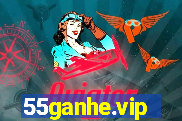 55ganhe.vip