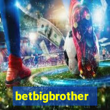 betbigbrother