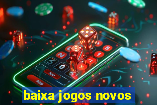 baixa jogos novos