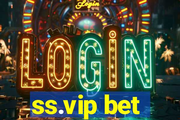 ss.vip bet