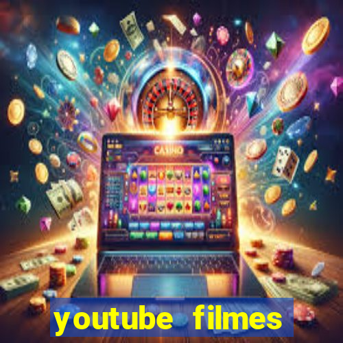 youtube filmes completos dublados gratis faroeste antigos