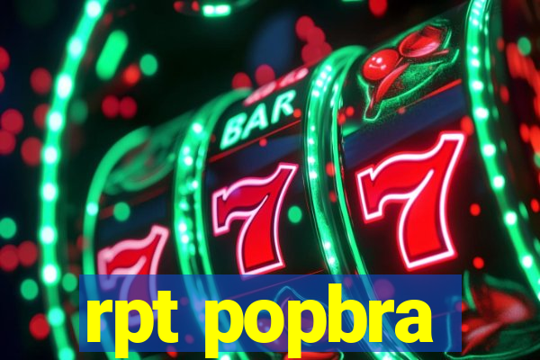 rpt popbra