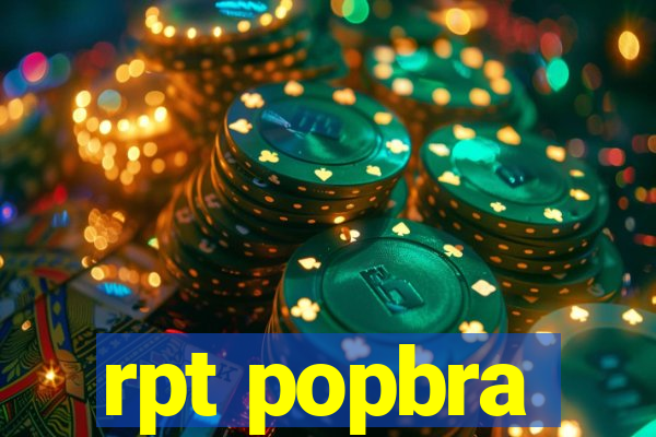 rpt popbra