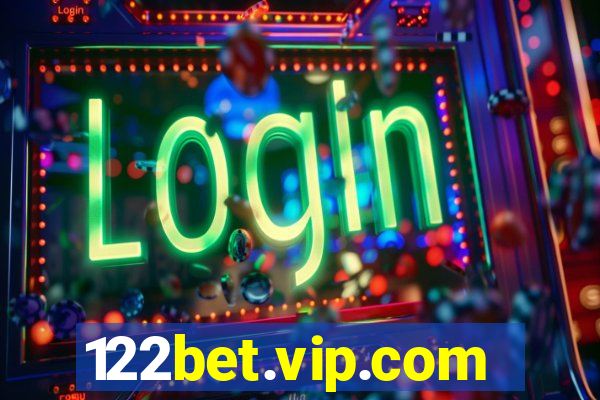 122bet.vip.com