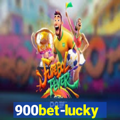 900bet-lucky