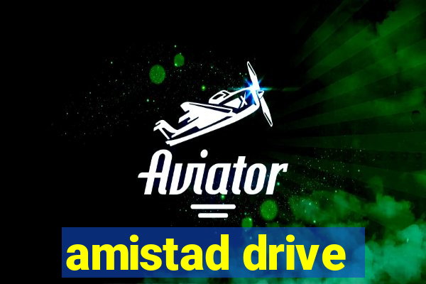 amistad drive