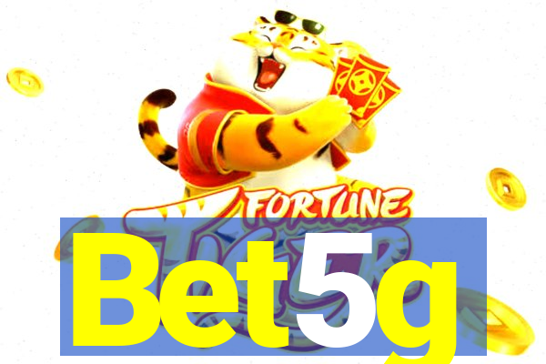 Bet5g