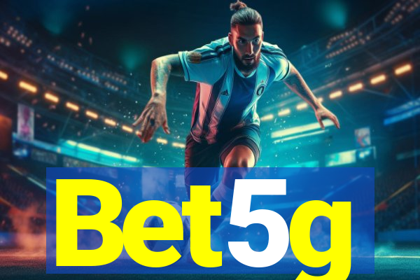 Bet5g