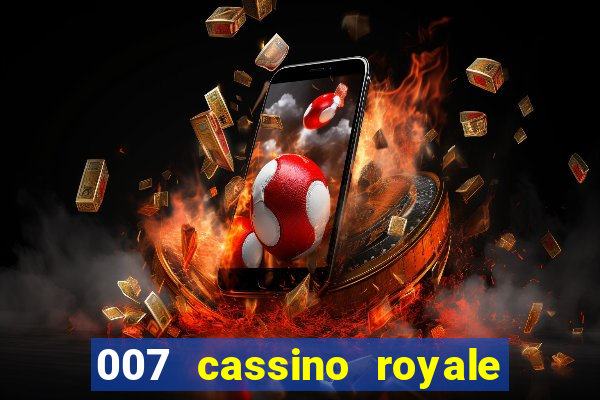 007 cassino royale filme completo dublado youtube