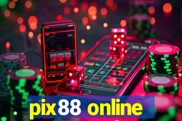 pix88 online