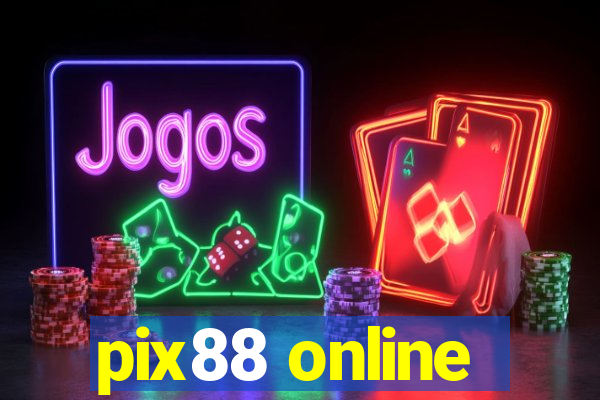 pix88 online