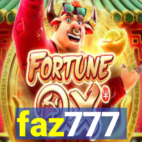 faz777