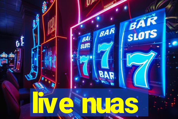 live nuas