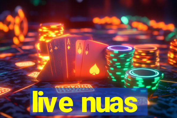 live nuas