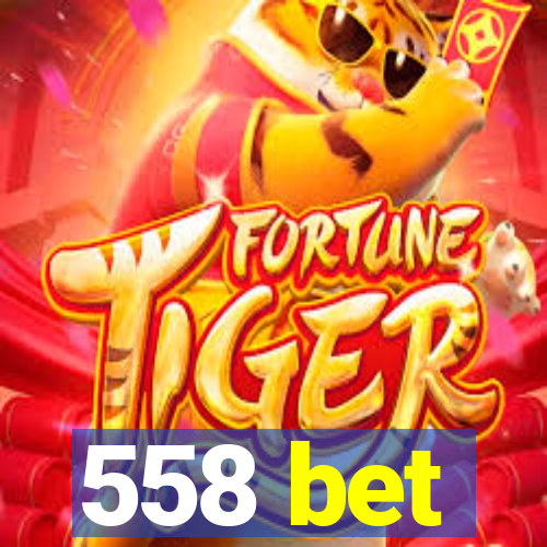 558 bet