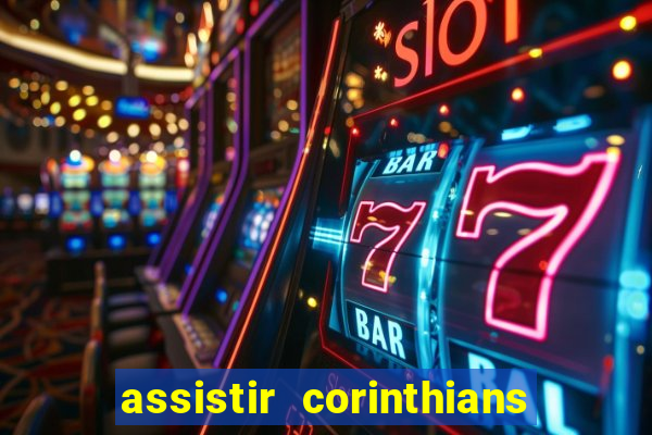 assistir corinthians x palmeiras ao vivo futemax