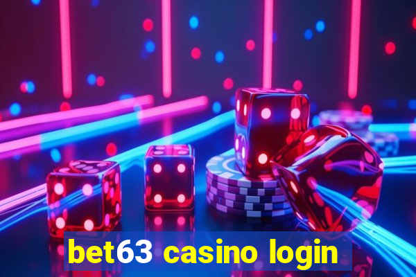 bet63 casino login