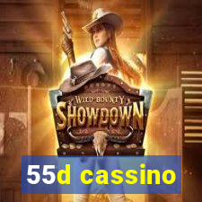 55d cassino