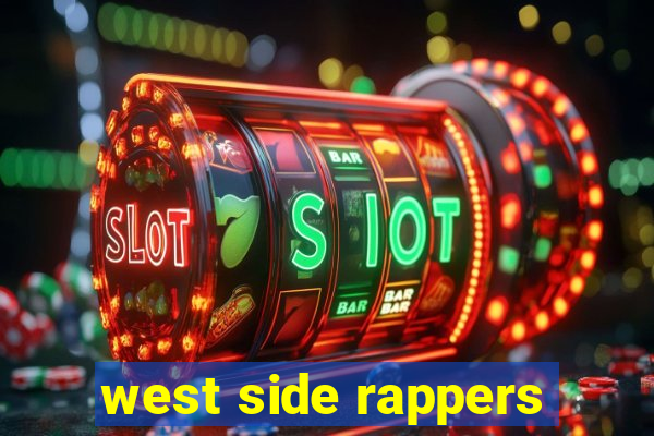 west side rappers