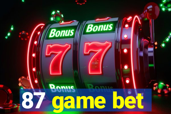 87 game bet