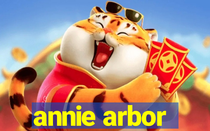 annie arbor