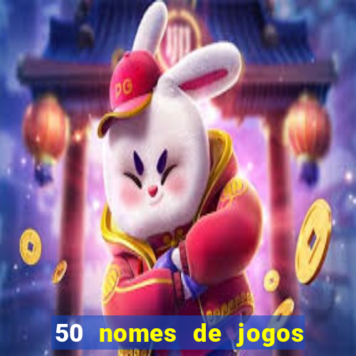 50 nomes de jogos com bola