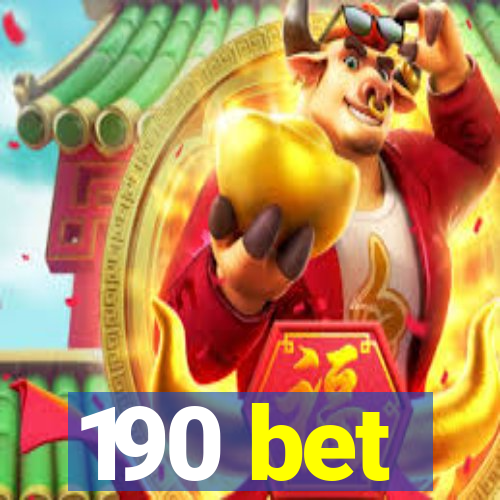 190 bet