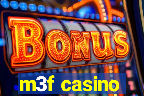 m3f casino