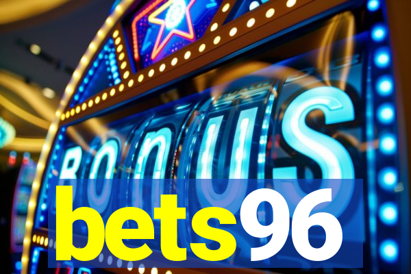 bets96