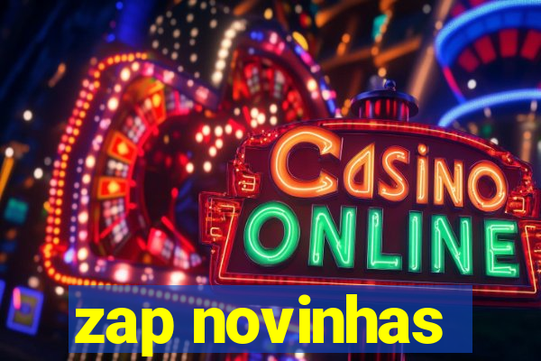 zap novinhas