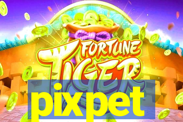 pixpet